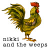 Nikki and the Weeps