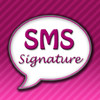 My SMS Signature