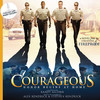 Courageous (by Randy Alcorn, Alex Kendrick, and Stephen Kendrick)