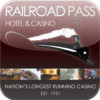 Railroad Pass Hotel & Casino