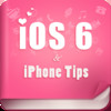 Tips & Tricks - Features and Secrets for iOS 6 and iPhone