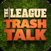 The League I Trash Talk