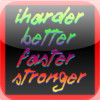 iHarderBetterFasterStronger