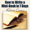 How to Write a Mini-Book in 7 Days eBook