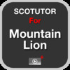 SCOtutor for Mountain Lion