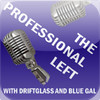 The Professional Left Blog, Podcast, Radio, Politics and Political Commentary