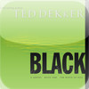 Black: The Circle Series, Book 1 (by Ted Dekker)