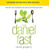 The Daniel Fast (by Susan Gregory)