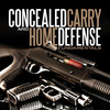 Concealed Carry and Home Defense Fundamentals