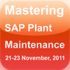 Mastering SAP Plant Maintenance 2011 Mobile Event Guide