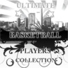 Ultimate Basketball Players Collection