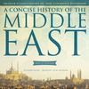 A Concise History of the Middle East (by Arthur Goldschmidt, Jr. and Lawrence Davidson)