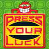 Press Your Luck