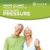 Mayo Clinic High Blood Pressure Wellness Solutions by GAIAM