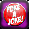 Poke A Joke