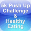 5k Push Up Challenge & Healthy Eating