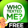 Who Texted Me? (Free) - Hear the name who just sent that message