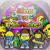 Aliens vs MiniMarines