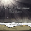 The Night That Jesus was Born