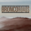 Bronco Roads