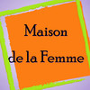 La Maison de la Femme.