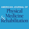 American Journal of Physical Medicine & Rehabilitation