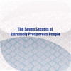 The Seven Secrets of Extremely Prosperous People