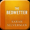 The Bedwetter by Sarah Silverman