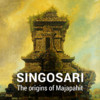 Singosari the origin of Majapahit