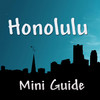 Honolulu Mini Guide