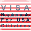 VISA Requirements for USA citizens