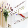 Great Blogging Techniques