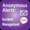 Anonymous Alerts Incident Management for Officials