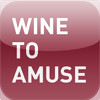 Wine To Amuse