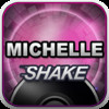 Michelle SHAKE