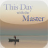 This Day With the Master Daily Devotional