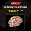 Psychiatry (Understanding Disease series) Focus Apps