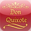 Don Quixote by Miguel de Cervantes