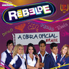 Rebelde, a Obra Oficial