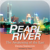 Pearl River:The Awakening of the East.