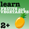 Learn Fruits and Vegetables