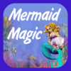 Mermaid Magic