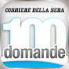 100 domande - Corriere della Sera