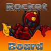 Rocket Board