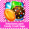 Soluciones para Candy Crush