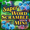 Super Word Scramble! - Mini Edition