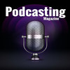 Podcasting Magazine