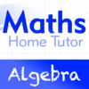 Maths Home Tutor - Algebra