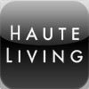 Haute Living Mag - LA