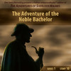 The Adventure of the Noble Bachelor [by Arthur Conan Doyle]